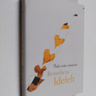 Benedicta Idefelt : Valo jota seurasin - pikkukuva 1