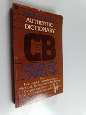 Chas Moore : CB Language - The Complete Dictionary of Tru...