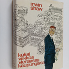 Irwin Shaw : Kaksi viikkoa vieraassa kaupungissa - pikkukuva 1