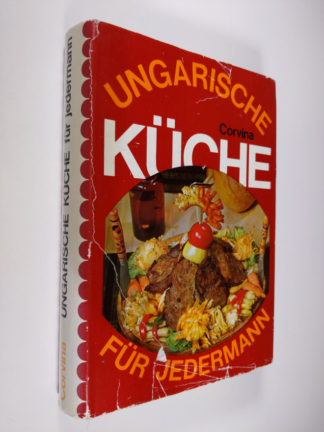 Olga Siklos ym. : Ungarische Kuche fur jedermann