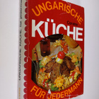 Olga Siklos ym. : Ungarische Kuche fur jedermann - pikkukuva 1