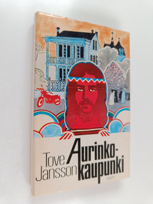 Tove Jansson : Aurinkokaupunki