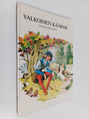 Jacob Grimm : Valkoinen käärme : Grimmin veljesten saduista