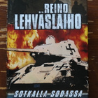 Reino Lehväslaiho: SOTKALLA SODASSA - pikkukuva 1