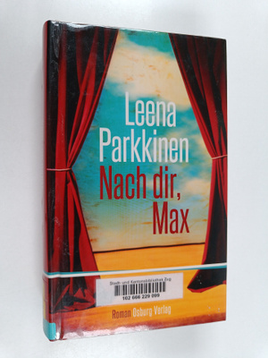 Leena Parkkinen : Nach dir, Max