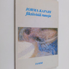 Jorma Kapari : Fiktiivisiä runoja - pikkukuva 1