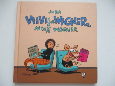 VIIVI & WAGNER MINÄ WAGNER