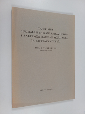 Osmo Turpeinen : Tutkimus suomalaisen kansanravinnon sisä...