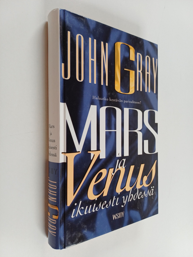 John Gray : Mars ja Venus ikuisesti yhdessä