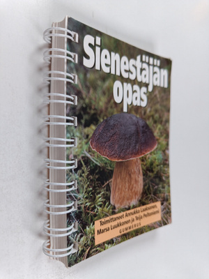 Annukka Laaksonen : Sienestäjän opas