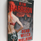 Kim Harrison : Dead Witch Walking - pikkukuva 1
