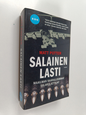 Matt Potter : Salainen lasti : maailman vaarallisimmat sa...