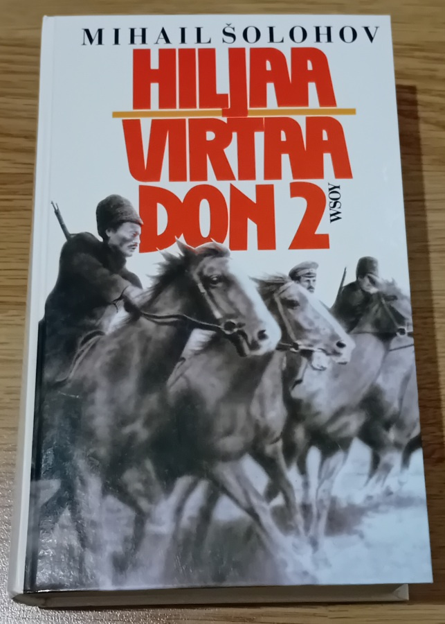 Mihail Solohov - Hiljaa virtaa Don 2