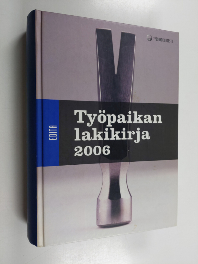 Työpaikan lakikirja 2006