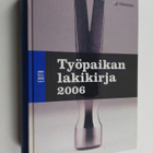 Työpaikan lakikirja 2006 - pikkukuva 1