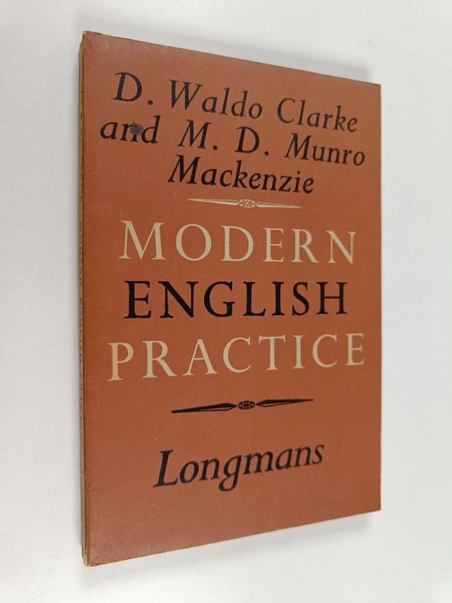 David Waldo Clarke ym. : Modern English Practice - Exerci...