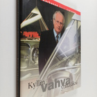 Martti Lintunen ym. : Kyllin vahva yrittäjäksi - pikkukuva 1