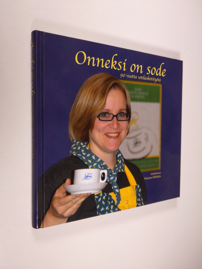 Marjatta (toim.) Hinkkala : Onneksi on sode : 90 vuotta s...