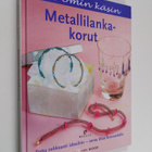 Dorothy Wood : Metallilankakorut - pikkukuva 1