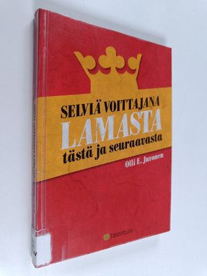 Olli E. Juvonen : Selviä voittajana lamasta : tästä ja se...