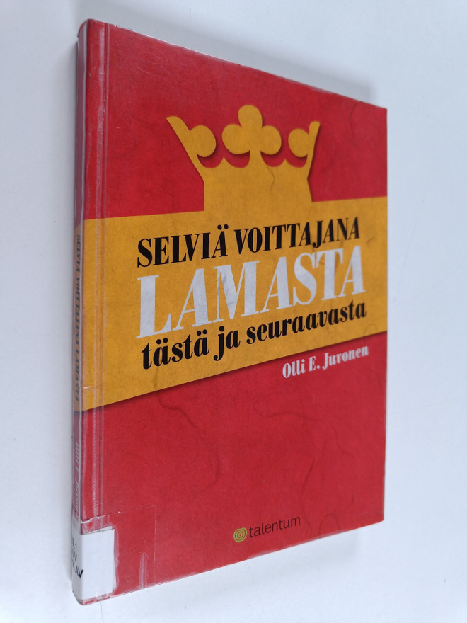 Olli E. Juvonen : Selviä voittajana lamasta : tästä ja se...