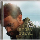 CRAIG DAVID THE STORY GOES - pikkukuva 1