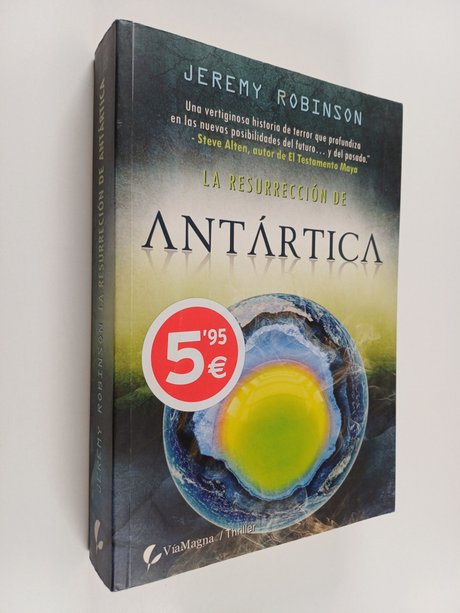 Jeremy Robinson : La resurreccion de Antartica