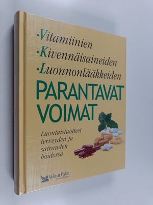 Tuulikki ( suom.) Valta : Vitamiinien, kivennäisaineiden,...