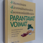 Tuulikki ( suom.) Valta : Vitamiinien, kivennäisaineiden,... - pikkukuva 1