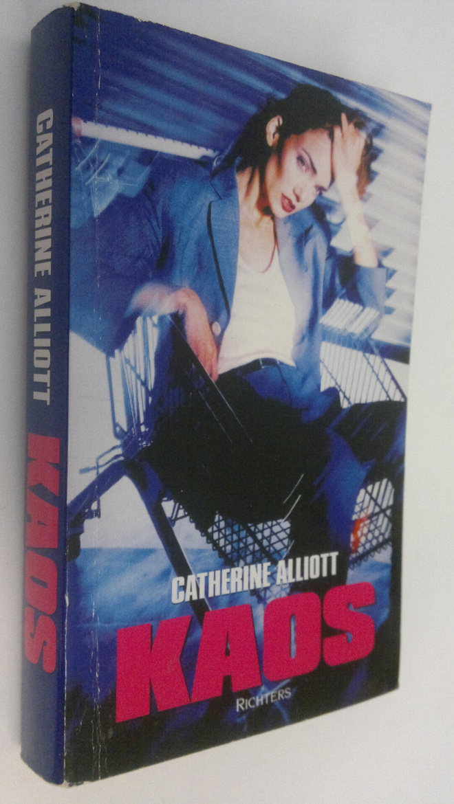 Catherine Alliott : Kaos
