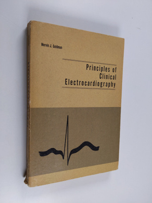 Mervin J. Goldman : Principles of clinical electrocardiog...