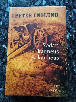 Peter Englund: Sodan kauneus ja kauheus