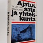 Tor Ragnar Gerholm : Ajatus, aate ja yhteiskunta : länsim... - pikkukuva 1