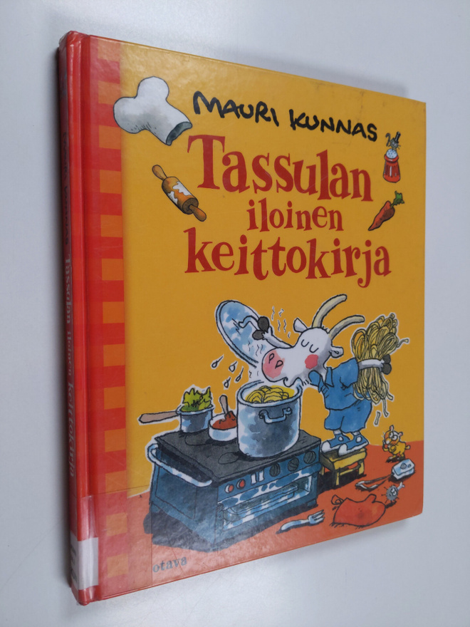 Mauri Kunnas : Tassulan iloinen keittokirja