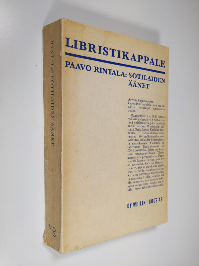 Paavo Rintala : Sotilaiden äänet : Kannaksen läpimurtotai...