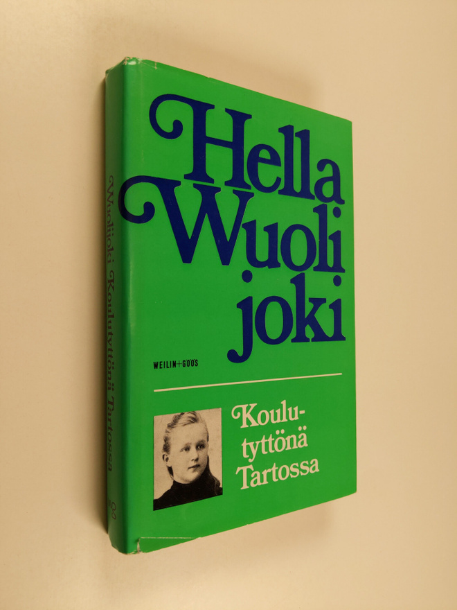 Hella Wuolijoki : Koulutyttönä Tartossa vuosina 1901-1904