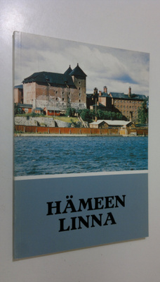 Pertti (toim.) Kilkki : Hämeen linna