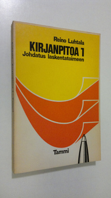 Reino Luhtala : Kirjanpitoa 1, Johdatus laskentatoimeen
