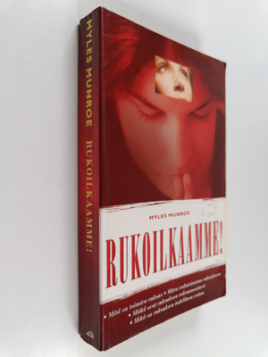Myles Munroe : Rukoilkaamme!