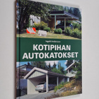 Ingald Andersson : Kotipihan autokatokset - pikkukuva 1