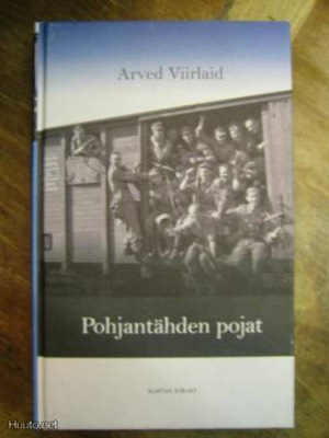 Pohjantähden pojat / Arved Viirlaid