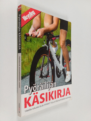 Ben (toim.) Hewitt : Pyöräilijän käsikirja