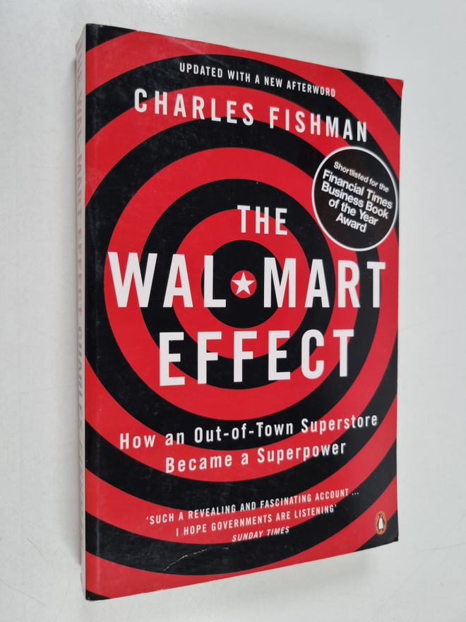 Charles Fishman : The Wal-Mart effect : how an out-of-tow...