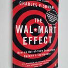 Charles Fishman : The Wal-Mart effect : how an out-of-tow... - pikkukuva 1