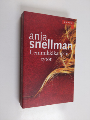 Anja Snellman : Lemmikkikaupan tytöt