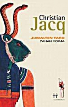 Christian Jacq - Jumalten taru - Pahan voima