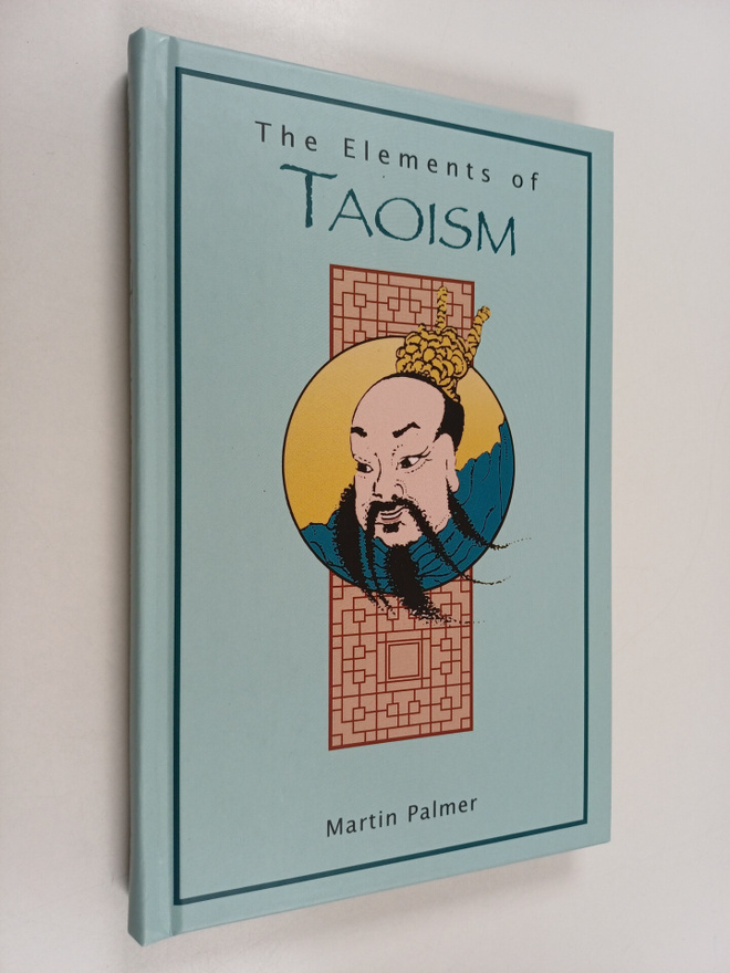 Martin Palmer : The Elements of Taoism