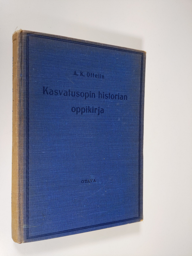A. K. Ottelin : Kasvatusopin historian oppikirja