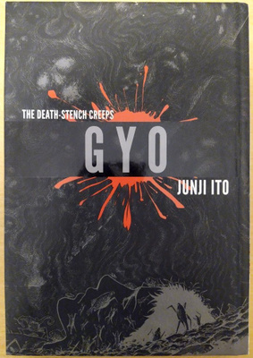 Junji Ito: Gyo