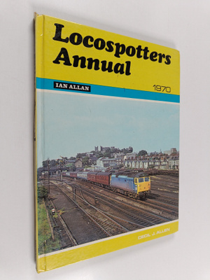 Cecil John Allen : Locospotters Annual 1970